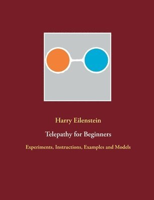 Harry Eilenstein - Telepathy for Beginners, Häftad