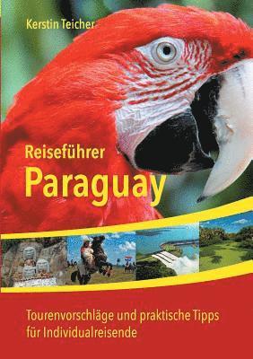 Kerstin Teicher - Reiseführer Paraguay, Häftad