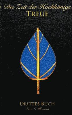 Zeit der Hochkönige - Treue - Drittes Buch