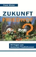 Frank Winter - Zukunft Friedhof, Häftad
