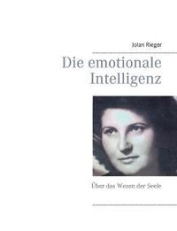 bokomslag Die emotionale Intelligenz