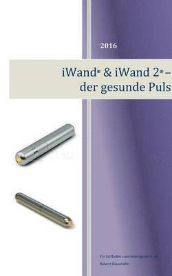 bokomslag iWand & iWand 2 - der gesunde Puls