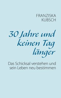 bokomslag 30 Jahre und keinen Tag lnger