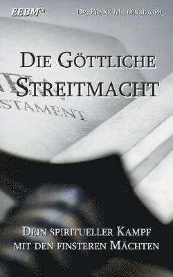 Die Gttliche Streitmacht 1