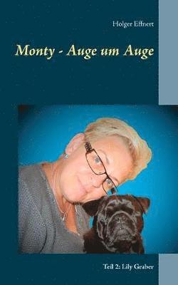 Holger Effnert - Monty - Auge um Auge, Häftad