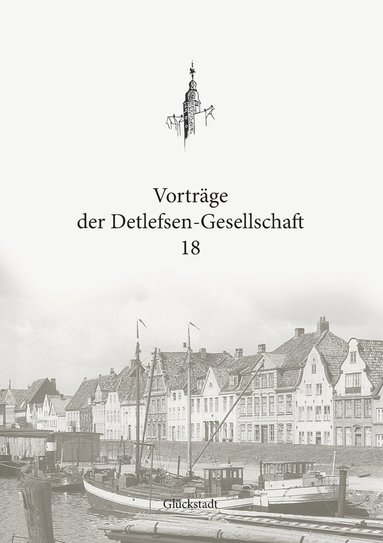 bokomslag Vorträge der Detlefsen-Gesellschaft 18