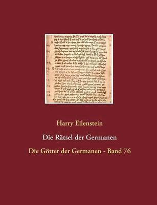 Harry Eilenstein - Rätsel der Germanen, Häftad
