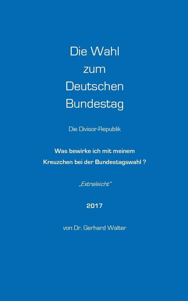 bokomslag Wahl zum Deutschen Bundestag