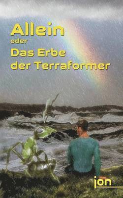 bokomslag Allein oder Das Erbe der Terraformer