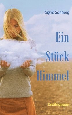 Sigrid Sonberg - Stück Himmel, Häftad