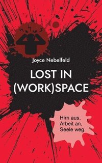 bokomslag Lost in (Work)Space