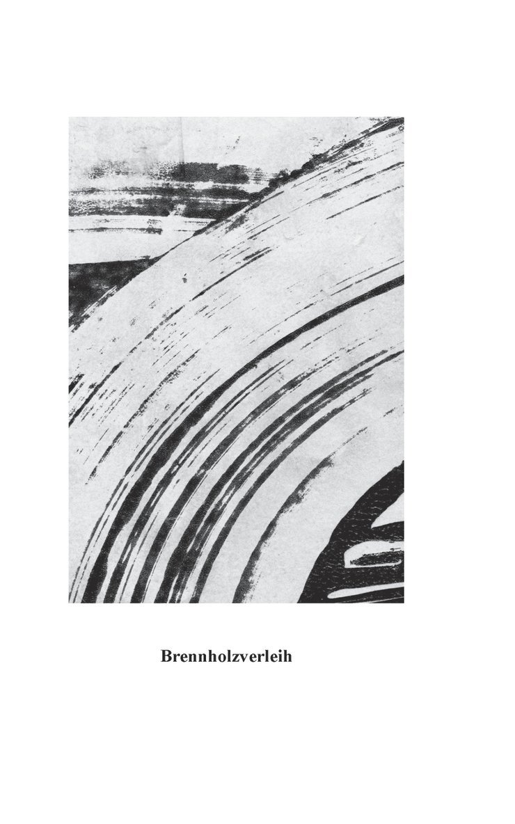 Rolf Habel, Gregor Bendel, Rainer Hess, Karl-Peter Gerigk - Brennholzverleih, Häftad