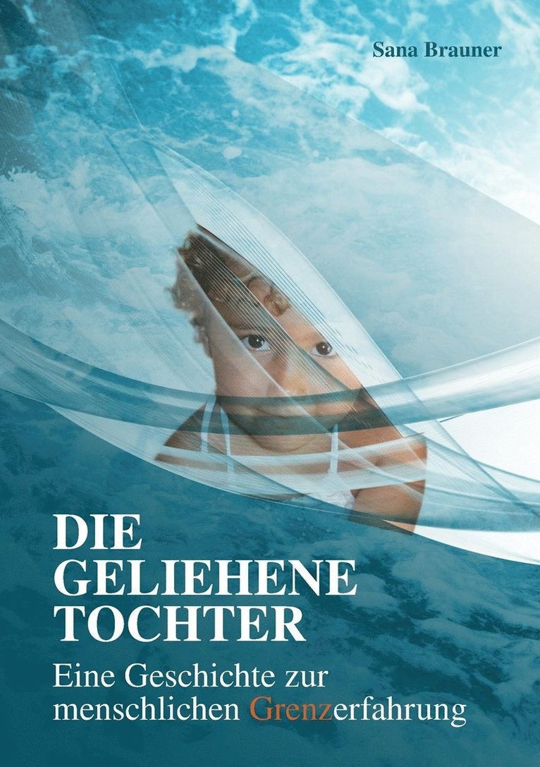 Die geliehene Tochter 1