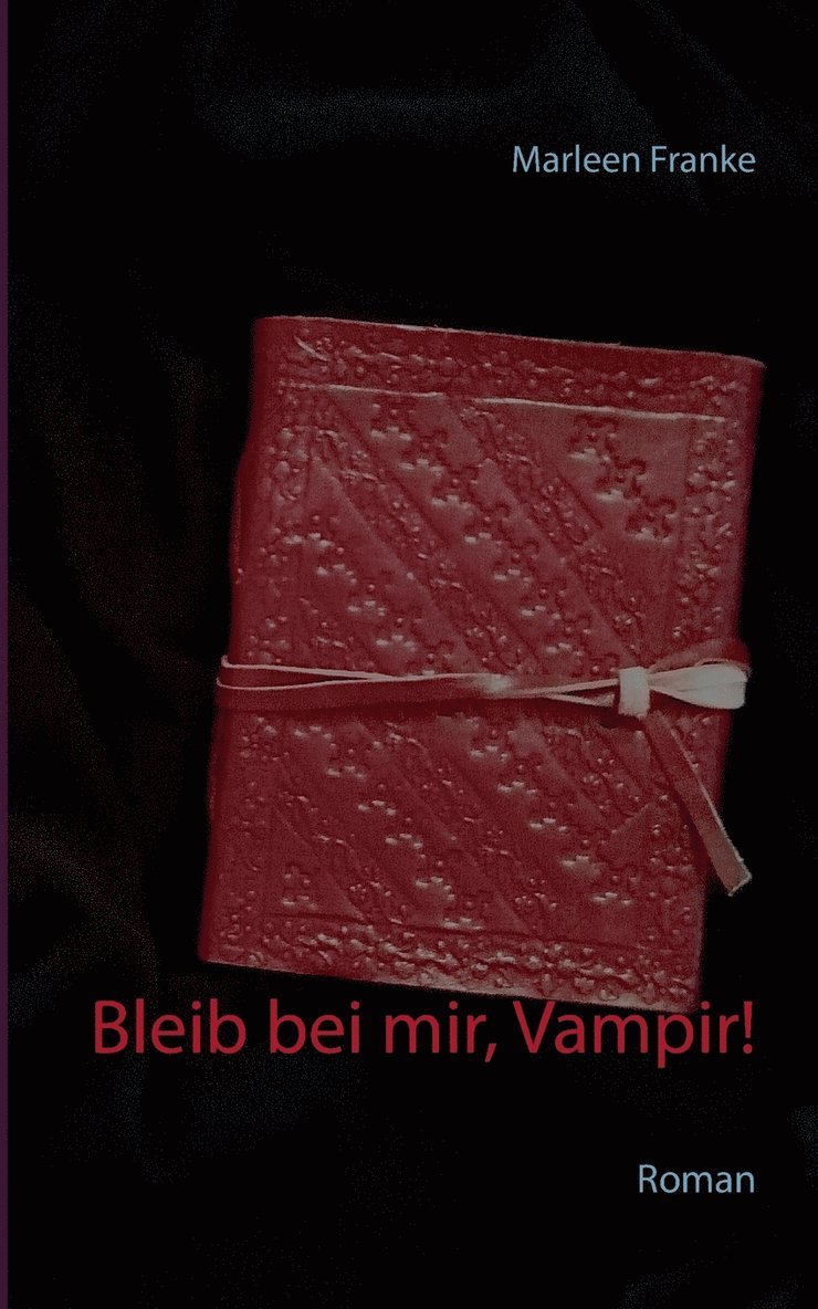 Bleib bei mir, Vampir! 1