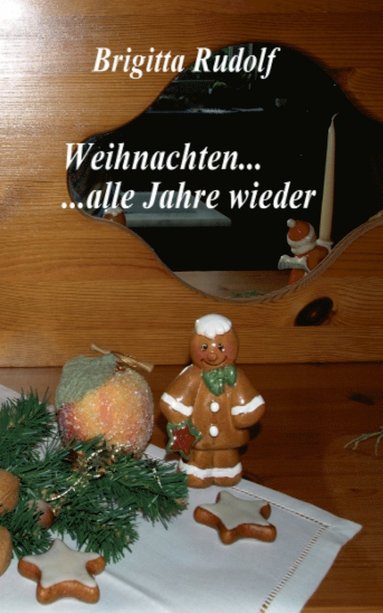 bokomslag Weihnachten ... alle Jahre wieder