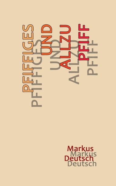 bokomslag Pfiffiges und allzu Pfiff