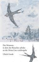 bokomslag Der Moment, in dem der Besucher achtlos an der Mona Lisa vorübergeht