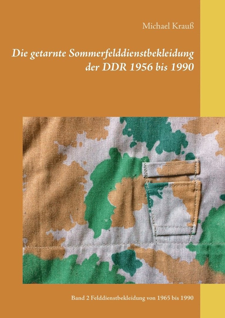getarnte Sommerfelddienstbekleidung der DDR 1956 bis 1990