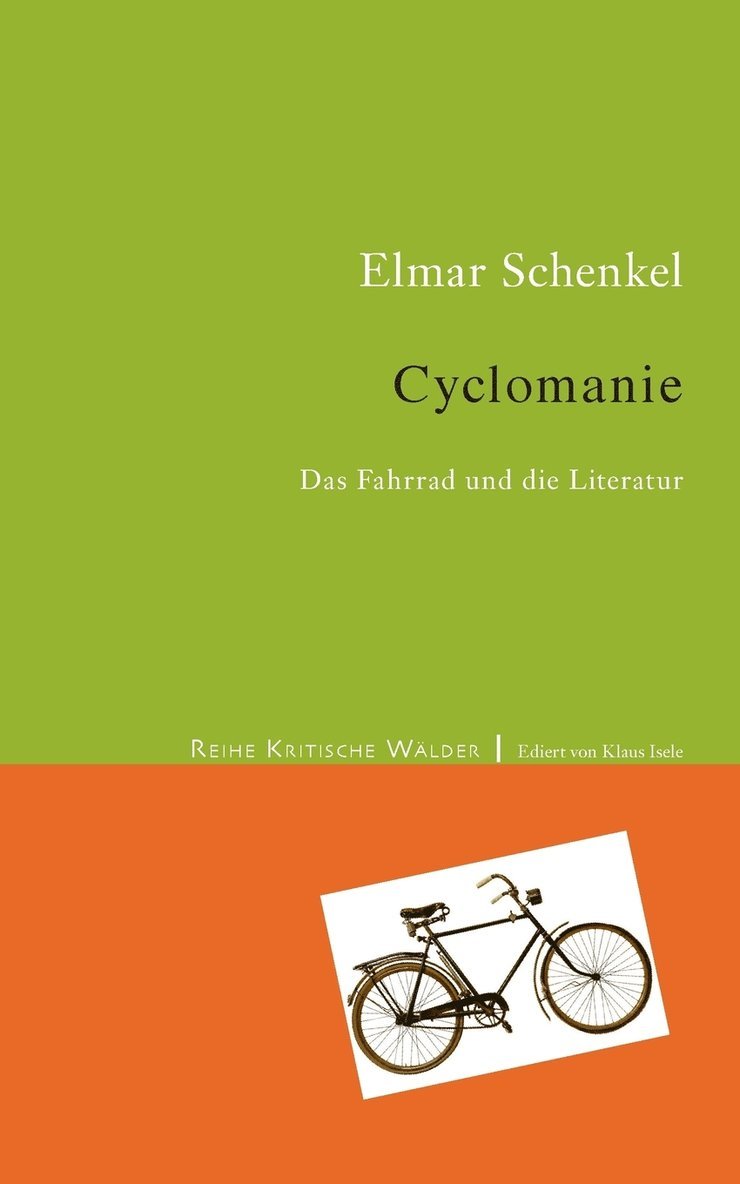 Elmar Schenkel - Cyclomanie, Häftad