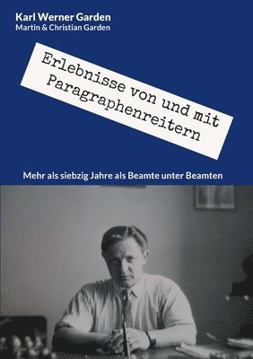 Erlebnisse von und mit Paragraphenreitern 1