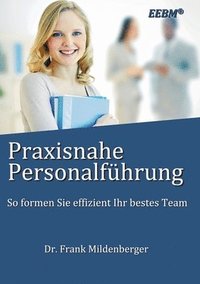 bokomslag Praxisnahe Personalfhrung