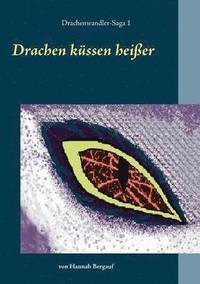 bokomslag Drachen küssen heißer