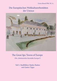 bokomslag Die Europaischen Weltkulturerbestatten der Unesco. Teil 1