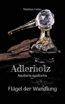 Adlerholz - Aquilaria agallocha 1