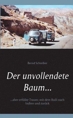 Bernd Schreiber - unvollendete Baum..., Häftad