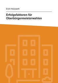 bokomslag Erfolgsfaktoren für Oberbürgermeisterwahlen