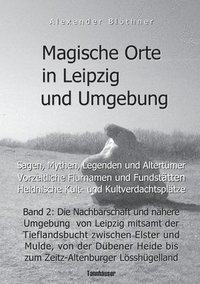 bokomslag Magische Orte in Leipzig und Umgebung