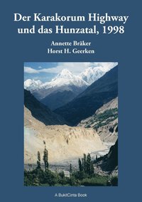 bokomslag Der Karakorum Highway und das Hunzatal, 1998