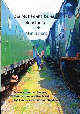 bokomslag Die Not kennt keine Bahnhfe