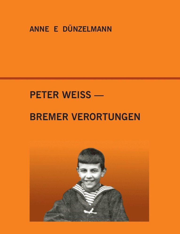 Peter Weiss - Bremer Verortungen 1