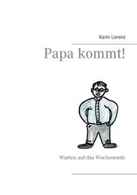 bokomslag Papa kommt!