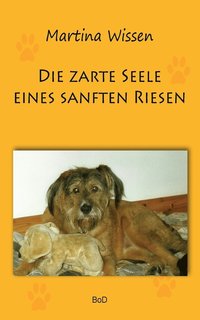 bokomslag zarte Seele eines sanften Riesen