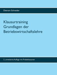 bokomslag Klausurtraining Grundlagen der Betriebswirtschaftslehre