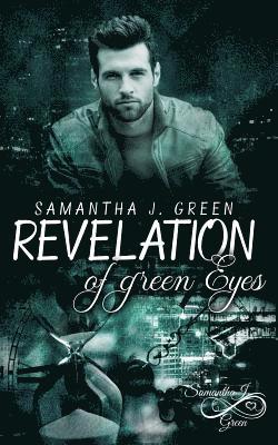 Revelation of green Eyes 1