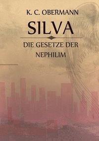 bokomslag Silva - Die Gesetze der Nephilim