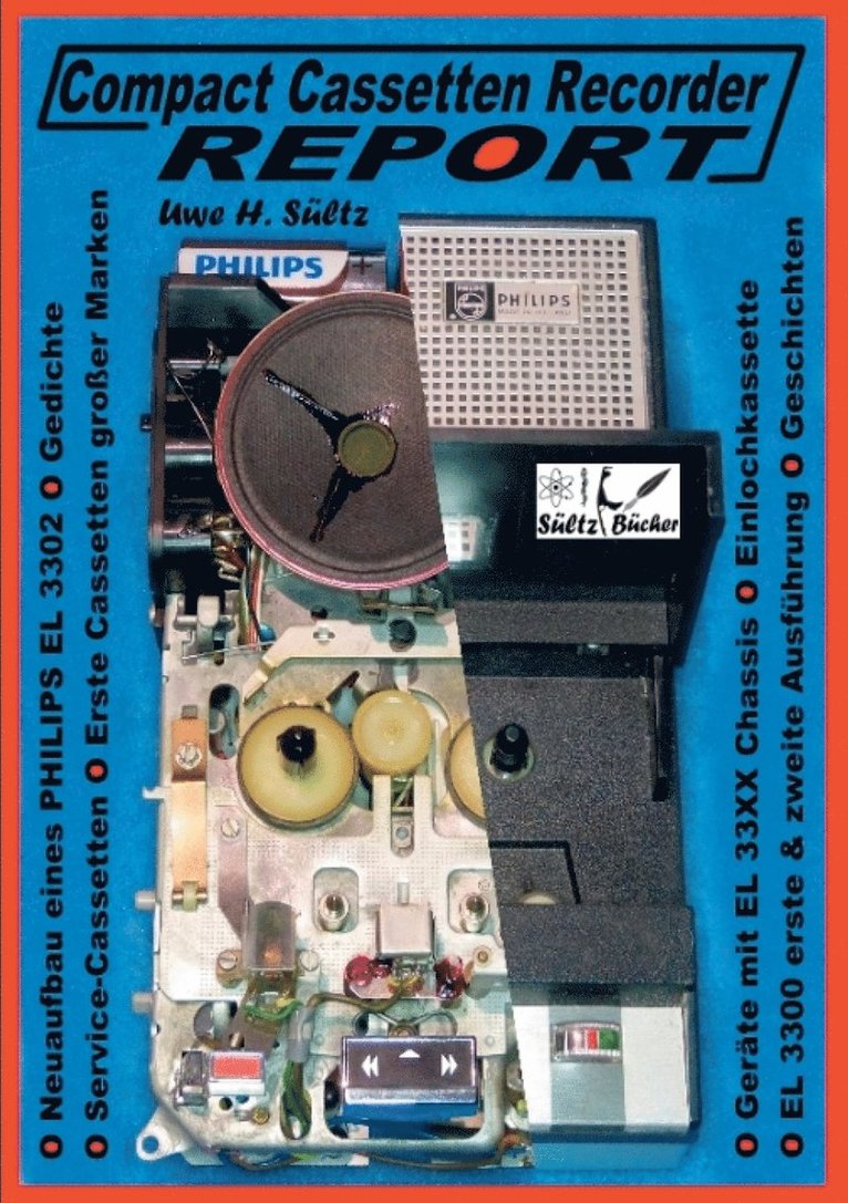 Compact Cassetten Recorder Report - Neuaufbau eines Philips EL 3302 - Service Hilfen - Einlochkassette und weitere Themen 1