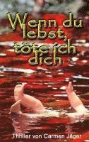 bokomslag Wenn du lebst, töte ich dich