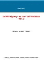 bokomslag Ausbildereignung - ein Lern- und Arbeitsbuch (Teil 2)
