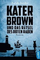 bokomslag Kater Brown und das Rätsel des Roten Raben