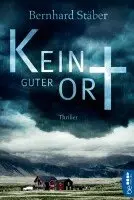 Bernhard Stäber - Kein guter Ort, Häftad. Tillgänglighet: Lägg i varukorg