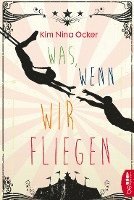 Kim Nina Ocker - Was, wenn wir fliegen, Häftad. Tillgänglighet: Lägg i varukorg