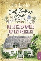 bokomslag Tee? Kaffee? Mord! - Die letzten Worte des Ian O'Shelley