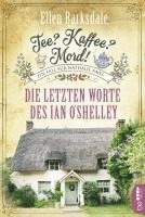 bokomslag Tee? Kaffee? Mord! - Die letzten Worte des Ian O'Shelley