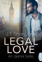 J. T. Sheridan - Legal Love - An deiner Seite, Häftad