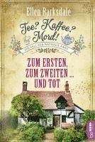 bokomslag Tee? Kaffee? Mord! Zum Ersten, zum Zweiten ... und tot