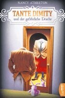 Nancy Atherton - Tante Dimity und der gefährliche Drache, Häftad